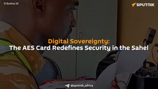 New AES Identity Card Redefines Digital Sovereignty & Security in Sahel - Sputnik Africa