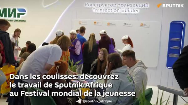 Dans les coulisses: découvrez le travail de Sputnik Afrique au Festival mondial de la jeunesse - Sputnik Afrique