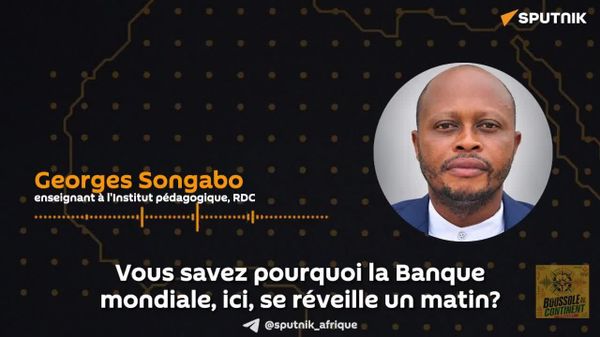 L'aide financière de la Banque mondiale est accordée en échange du respect d'une ligne de conduite imposée - expert congolais - Sputnik Afrique
