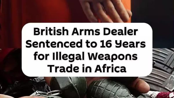 UK Arms Dealer Receives 16-Year Sentence Over Illegal Weapons Trade - Sputnik Africa
