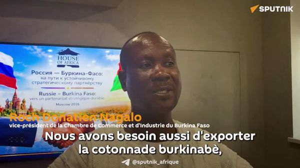 Le Burkina table sur une coopération avec la Russie pour favoriser le développement des entreprises des deux pays, souligne un responsable - Sputnik Afrique