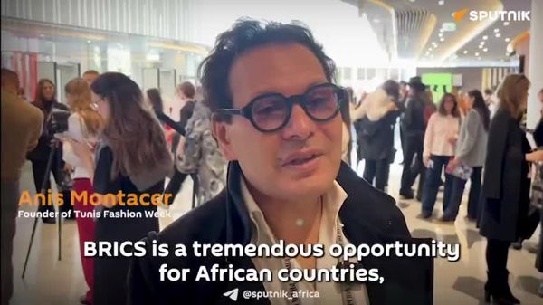 BRICS+ Fashion Summit: BRICS is a Platform for Rapid Growth, Tunisian Expert Says - Sputnik Africa