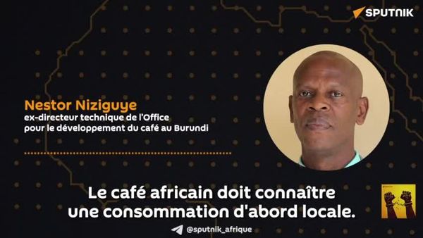 Le café africain doit connaître une consommation d'abord locale, souligne un responsable burundais - Sputnik Afrique