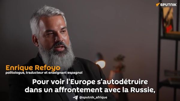 Dresser l'Europe contre la Russie - deux acteurs de moins: un expert espagnol sur le plan de Washington - Sputnik Afrique