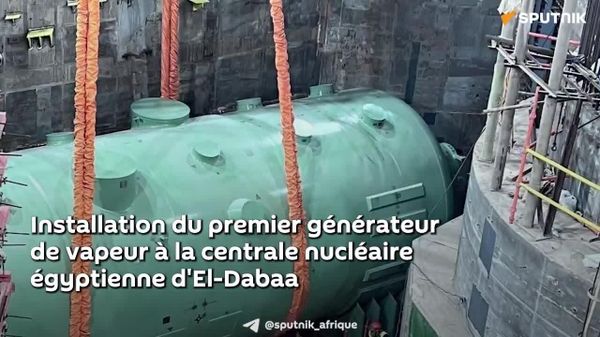 La centrale nucléaire d'El-Dabaa reçoit son premier générateur de vapeur - Sputnik Afrique