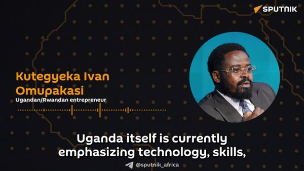 Russia-Uganda Cooperation Should Focus on Energy and Industrialisation, Not Just Equipment: Ugandan-Rwandan Entrepreneur - Sputnik Africa