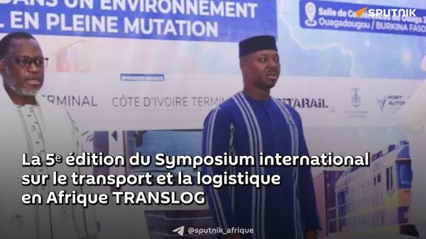 TRANSLOG Africa 2026: le symposium sur la logistique s’ouvre à Ouagadougou - Sputnik Afrique