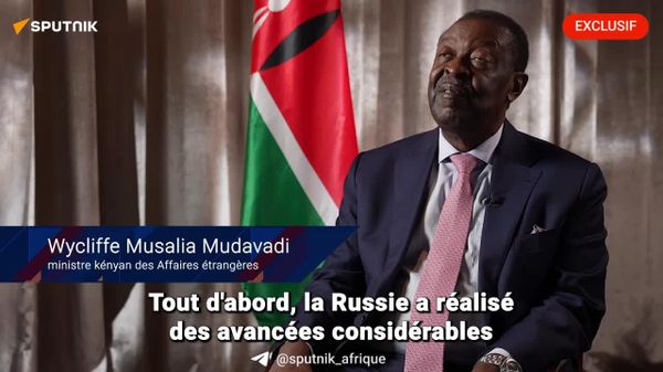 Le leadership technologique et le partenariat de la Russie sont essentiels pour l'Afrique - ministre kényan des Affaires étrangères - Sputnik Afrique