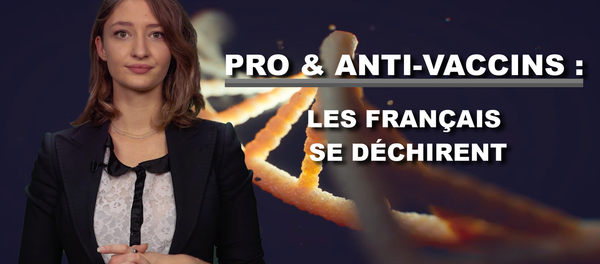Pro et anti-vaccins: les Français se déchirent. - Sputnik Afrique